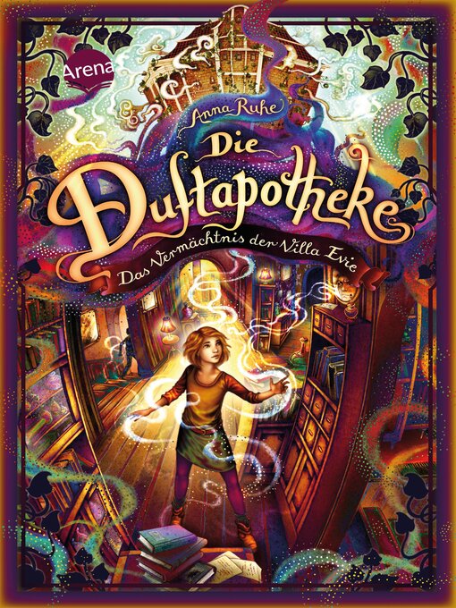 Title details for Die Duftapotheke (6). Das Vermächtnis der Villa Evie by Anna Ruhe - Available